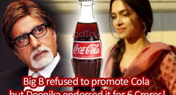 Deepika to endorse Cola brand that Big B refused to promote on moral grounds!