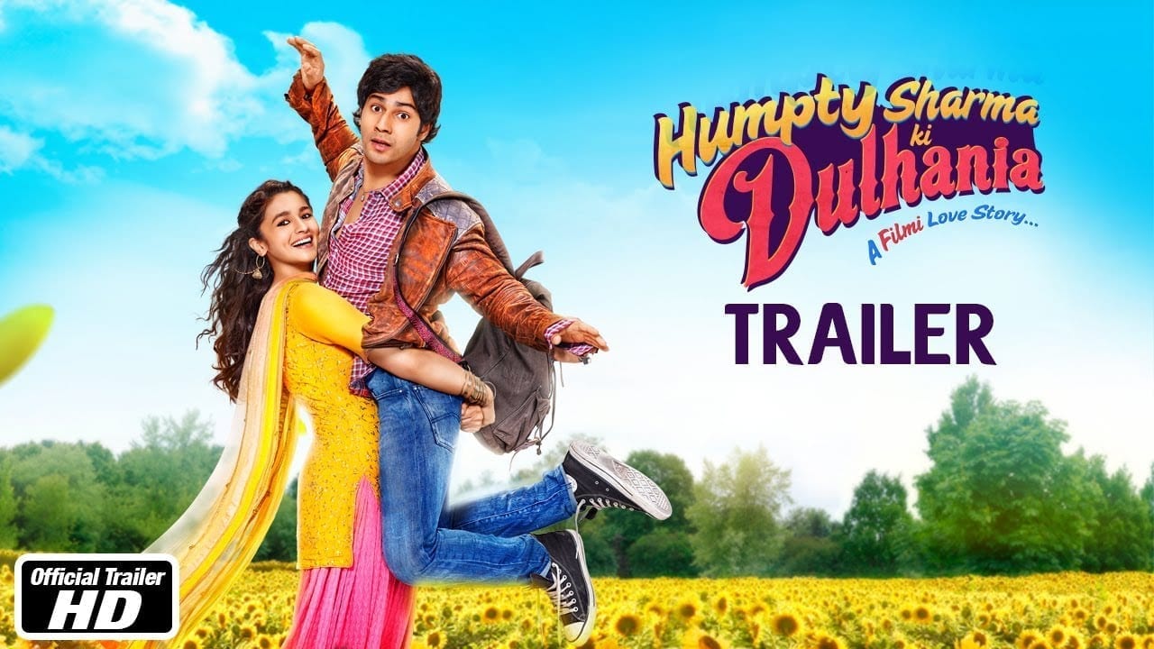 Humpty Sharma Ki Dulhania - Official Trailer, Varun Dhawan, Alia Bhatt