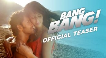 BANG BANG! Movie Official Teaser, Hrithik Roshan, Katrina Kaif